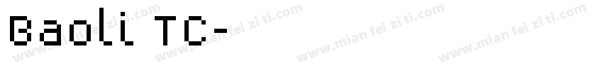 Baoli TC字体转换